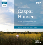 Caspar Hauser, 1 Audio-CD, 1 MP3