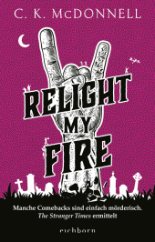 Relight My Fire