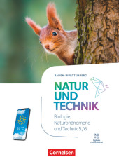 Natur und Technik - Naturwissenschaften: Neubearbeitung - Baden-Württemberg 2024 - 5./6. Schuljahr: Biologie, Naturphäno