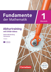 Fundamente der Mathematik - Baden-Württemberg - G9 ab 2025 - Band 1 - gymnasiale Oberstufe Klasse 11 und 12