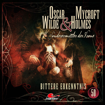 Oscar Wilde & Mycroft Holmes - Folge 50, 2 Audio-CD