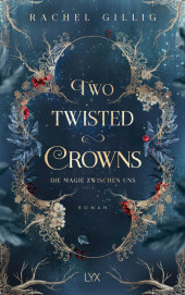 Two Twisted Crowns - Die Magie zwischen uns