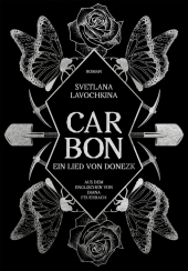 Carbon. Ein Lied von Donezk