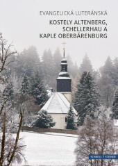 Kostely Altenberg, Schellerhau a Kaple Oberbärenburg