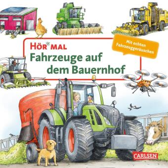 Hör mal (Soundbuch): Fahrzeuge auf dem Bauernhof