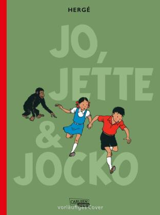Die Abenteuer von Jo, Jette und Jocko: Gesamtausgabe