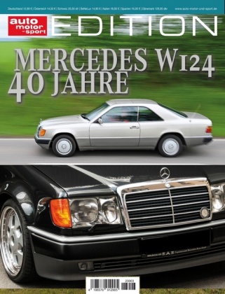 auto motor und sport Edition - 40 Jahre Mercedes W124