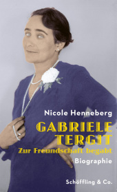 Gabriele Tergit. Zur Freundschaft begabt Cover