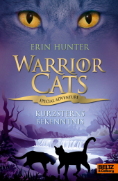 Warrior Cats - Special Adventure. Kurzsterns Bekenntnis