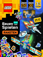 LEGO® - Bauen und Spielen - Raketen, m. 1 Buch, m. 1 Beilage, m. 1 Beilage
