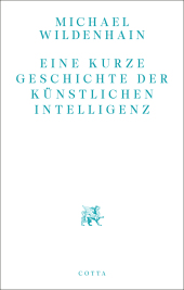 Eine kurze Geschichte der Künstlichen Intelligenz Cover