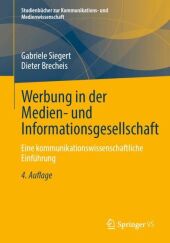 Werbung in der Medien- und Informationsgesellschaft