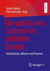 Die politischen Systeme im östlichen Europa