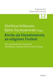 Kirche als Dienstleisterin an religiöser Freiheit.