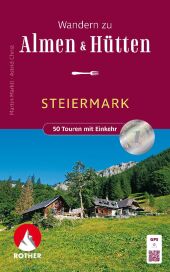 Wandern zu Almen & Hütten - Steiermark