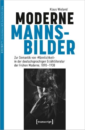 Wieland, Klaus: Moderne Mannsbilder