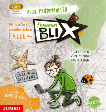 Die außergewöhnlichen Fälle der Florentine Blix. Die Rache des Seesterns, Audio-CD, MP3