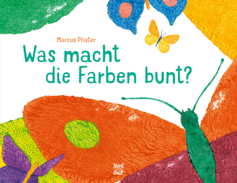 Was macht die Farben bunt?