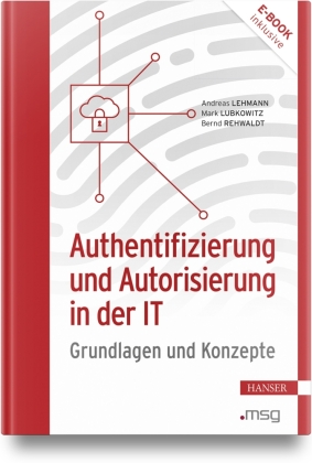 Authentifizierung und Autorisierung in der IT, m. 1 Buch, m. 1 E-Book
