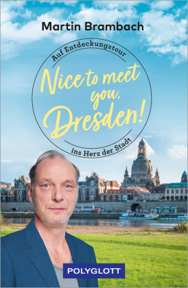Nice to meet you, Dresden!