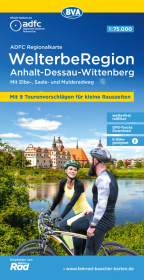 ADFC-Regionalkarte WelterbeRegion Anhalt - Dessau- Wittenberg, 1:75.000, mit Tagestourenvorschlägen, reiß- und wetterfes