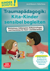 Traumapädagogik: Kita-Kinder sensibel begleiten, m. 1 Beilage