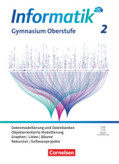 Informatik - Allgemeine Ausgabe - gymnasiale Oberstufe - Band 2