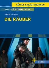 Die Räuber von Friedrich Schiller - Textanalyse und Interpretation