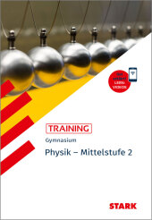 STARK Training Gymnasium - Physik Mittelstufe Band 2