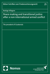 Peace making and transitional justice after a non-international armed conflict
