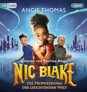 Nic Blake - Die Prophezeiung der leuchtenden Welt, 2 Audio-CD, 2 MP3 Cover
