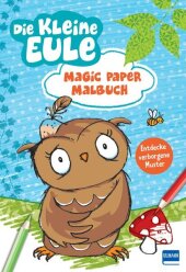 Magic Paper Malbuch - Die kleine Eule