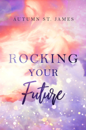 Rocking Your Future