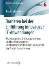 Barrieren bei der Einführung innovativer IT-Anwendungen