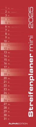Alpha Edition - Streifenplaner Mini Rot 2025 Streifenkalender, 9,5x33cm, Küchenkalender mit einer großen Spalte für Term