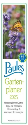 Alpha Edition - Paules Gartenplaner 2025, 11,3x49,5cm, Streifenkalender mit einer Spalte für Termine, viele Tipps und In