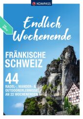 KOMPASS Endlich Wochenende - Fränkische Schweiz