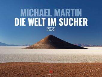 Die Welt im Sucher - Michael Martin Kalender 2025