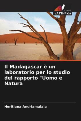 Il Madagascar è un laboratorio per lo studio del rapporto &qu...