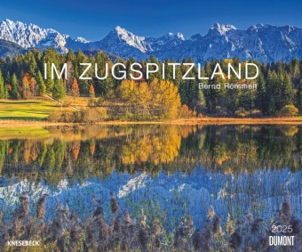 DUMONT - Im Zugspitzland 2025 Wandkalender, 60x50cm, Kalender mit Aufnahmen der Zugspitzregion von Bernd Römmelt, landsc