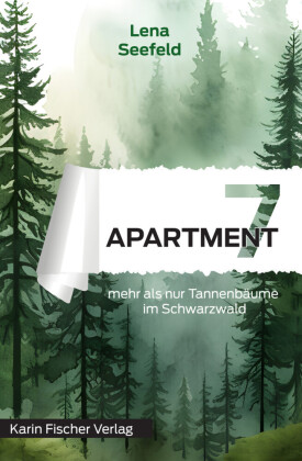 Apartment 7 - mehr als nur Tannenbäume im Schwarzwald