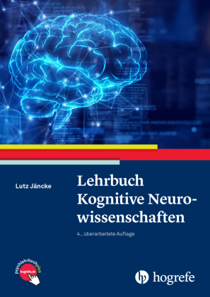Lehrbuch Kognitive Neurowissenschaften
