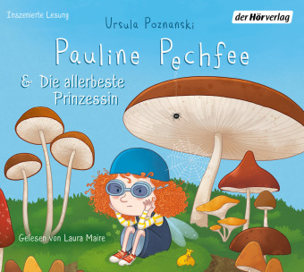 Pauline Pechfee & Die allerbeste Prinzessin, 1 Audio-CD