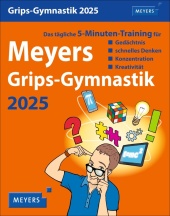 Meyers Grips-Gymnastik Tagesabreißkalender 2025 - Das tägliche 5-Minuten-Training für Gedächtnis, schnelles Denken, Konz