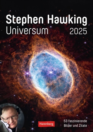 Stephen Hawking - Universum Wochenplaner 2025 - 53 faszinierende Bilder und Zitate