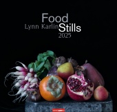 Food Stills - Lynn Karlin Kalender 2025