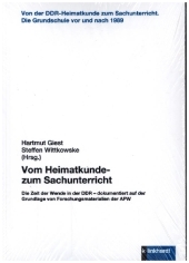 Vom Heimatkunde- zum Sachunterricht