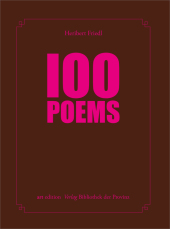 Heribert Friedl - 100 POEMS