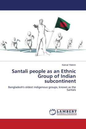 Santali people as an Ethnic Group of Indian subcontinent 