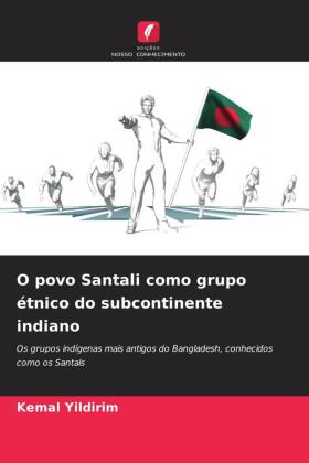 O povo Santali como grupo étnico do subcontinente indiano 